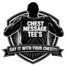 Chest Message Tee's